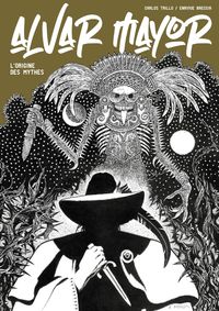 Image de Alvar Mayor T02 L'origine des mythes