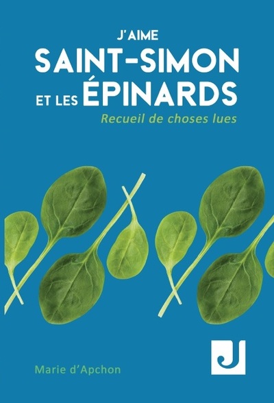 Image de J’aime Saint-Simon et les épinards
