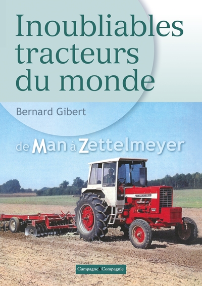 Image de Inoubliables tracteurs du monde, tome 2