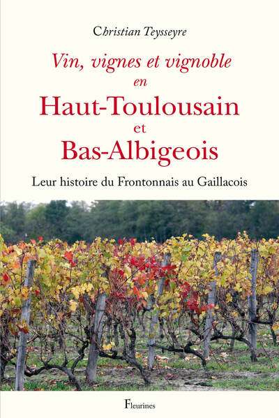 Picture of Vin, vignes et vignoble en Haut-Toulousain et Bas-Albigeois