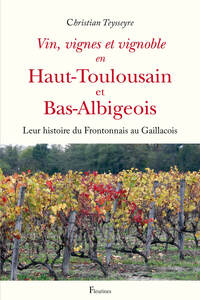 Picture of Vin, vignes et vignoble en Haut-Toulousain et Bas-Albigeois