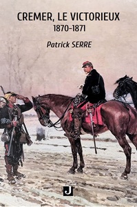 Image de CREMER, LE VICTORIEUX 1870–1871