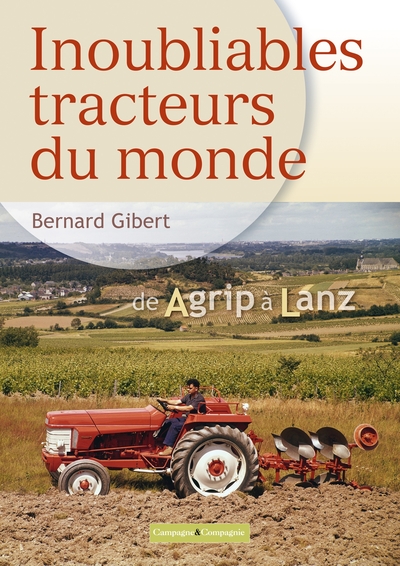 Image de Inoubliables tracteurs du monde, tome 1