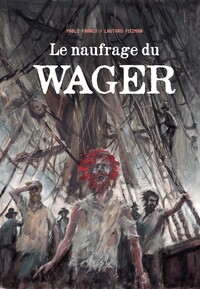 Picture of Le naufrage du "Wager"