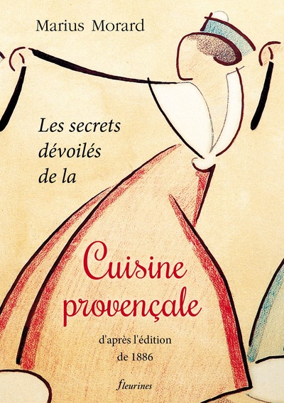 Image de Les secrets dévoilés de la Cuisine provençale
