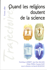 Picture of Quand les religions doutent de la science