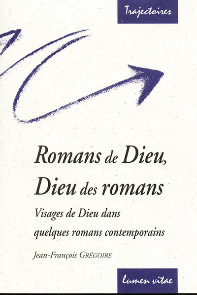Picture of Romans de Dieu, Dieu des Romans
