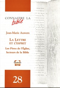 Picture of La lettre et l'esprit. Les pères de l'Eglise, lecteurs de la Bible