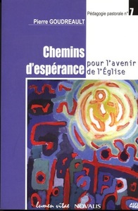 Picture of Chemins d'espérance pour l'avenir de l'Eglise