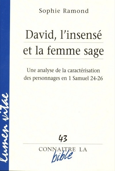 Picture of David, l'insensé et la femme sage