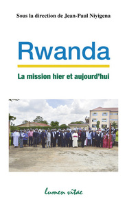 Picture of Rwanda - La mission hier et aujourd'hui