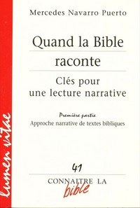 Picture of Connaitre la bible - numéro 41 Quand la Bible raconte 1 Approche narrative de textes bibliques