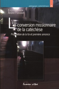Picture of La conversion missionnaire de la catéchèse