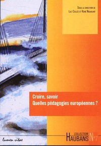 Picture of Croire savoir, Quelles pédagogie européennes ?