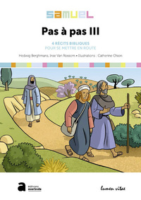 Picture of Pas à pas III - 4 récits bibliques pour se mettre en route