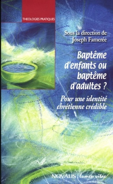 Picture of Baptême d'enfants ou baptême d'adultes ?