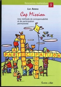 Picture of Cap mission - Une méthode de coresponsabilité et de participation permanente
