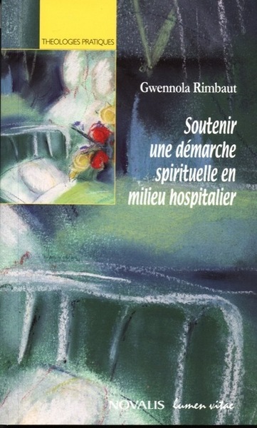 Picture of Soutenir une démarche spirituelle en milieu hospitalier