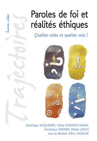 Picture of Paroles de foi et réalités éthiques