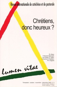 Picture of Lumen vitae 2002/4 Chrétiens, donc heureux ?