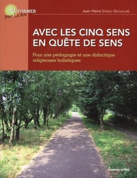 Picture of Avec les cinq sens en quête de sens