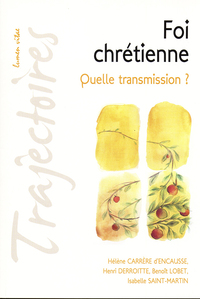 Picture of Foi chrétienne : quelle transmission ?