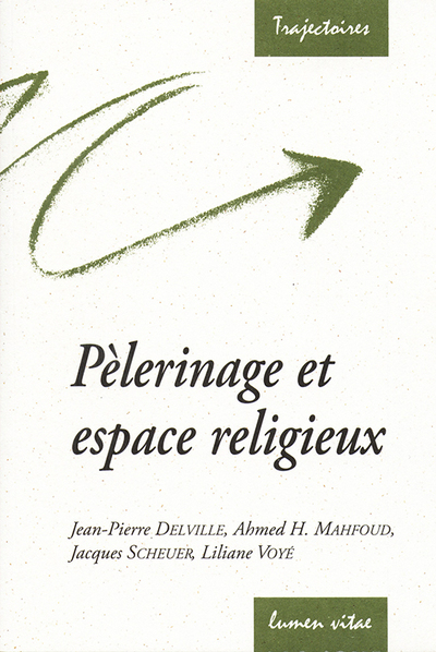 Picture of Pélerinage et espace religieux