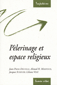 Picture of Pélerinage et espace religieux