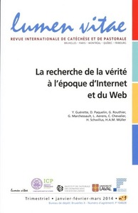 Picture of Lumen vitae - 2014 numéro 1 la recherche de la vérité à l'époque d'internet et du web