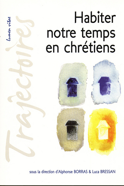 Picture of Habiter notre temps en chrétiens