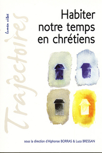 Picture of Habiter notre temps en chrétiens