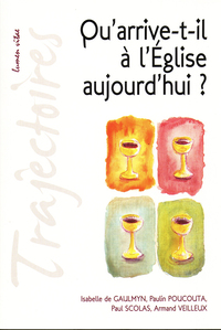 Picture of Qu'arrive-t'il à l'Église aujourd'hui ?