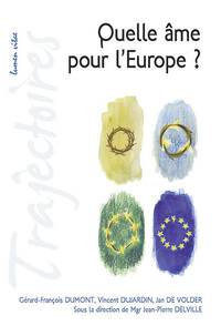Picture of Quelle âme pour l'Europe ?