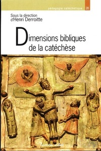 Picture of Dimensions bibliques de la catéchèse