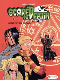 Image de Scared to death - tome 2 Malevolence and mandrake