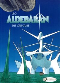 Image de Aldebaran - Tome 3 The creature