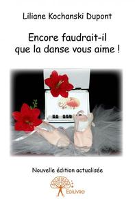 Image de Encore faudrait il que la danse vous aime !