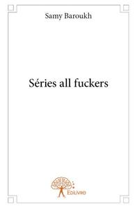 Picture of Séries all fuckers