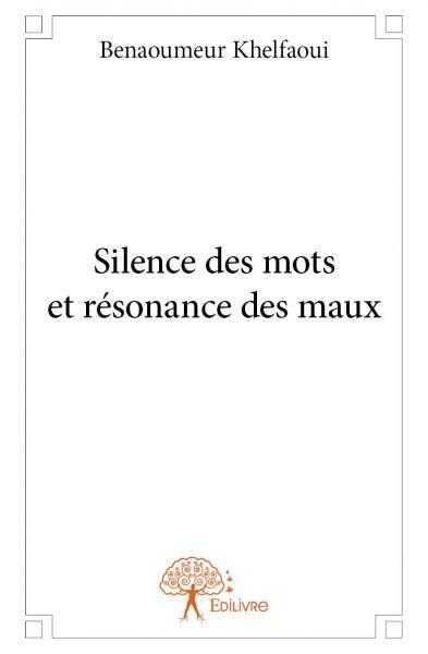 Image de Silence des mots et résonance des maux