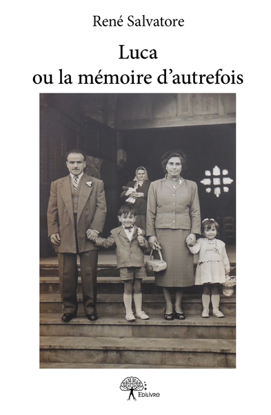 Picture of Luca ou la mémoire d'autrefois