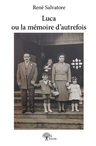 Picture of Luca ou la mémoire d'autrefois