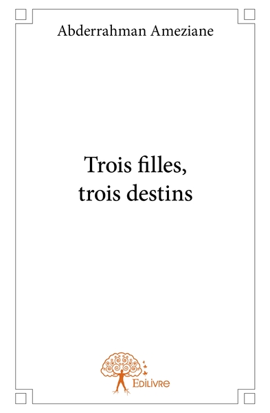 Picture of Trois filles, trois destins