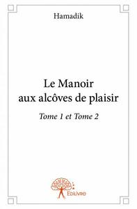 Image de Le manoir aux alcôves de plaisir tome 1 et