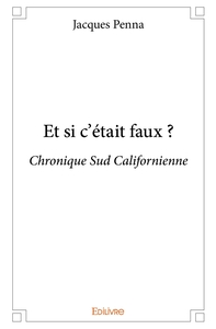 Image de Et si c'était faux ?
