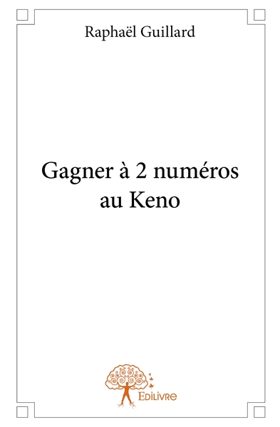 Picture of Gagner à 2 numéros au Keno - Tome 1