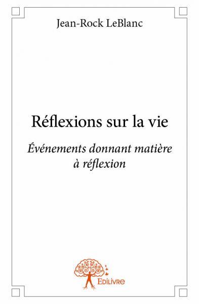 Image de Réflexions sur la vie