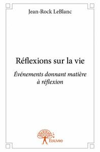 Image de Réflexions sur la vie