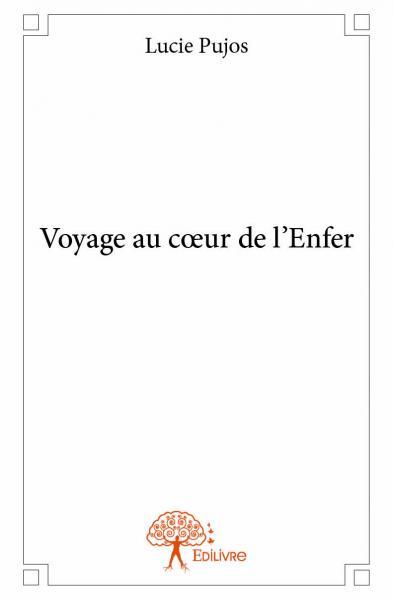 Image de Voyage au cœur de l'enfer