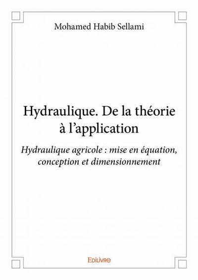 Image de Hydraulique. de la théorie à l'application