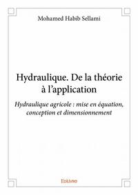 Image de Hydraulique. de la théorie à l'application